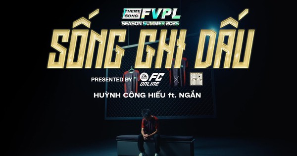 MV Sống Ghi Dấu - Hợp tác đỉnh cao giữa FC Online và Bạn Có Tài Mà, tiếp lửa cho FVPL Summer 2025