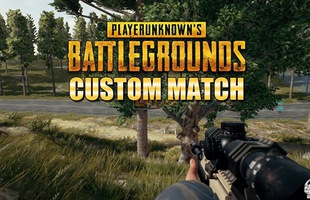 Cuối cùng thì game thủ PUBG cũng sắp được chạm tay vào custom match!