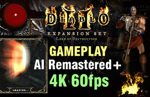 'Lột xác' huyền thoại Diablo II lên độ phân giải 4K 60 FPS mượt mà bằng trí tuệ nhân tạo