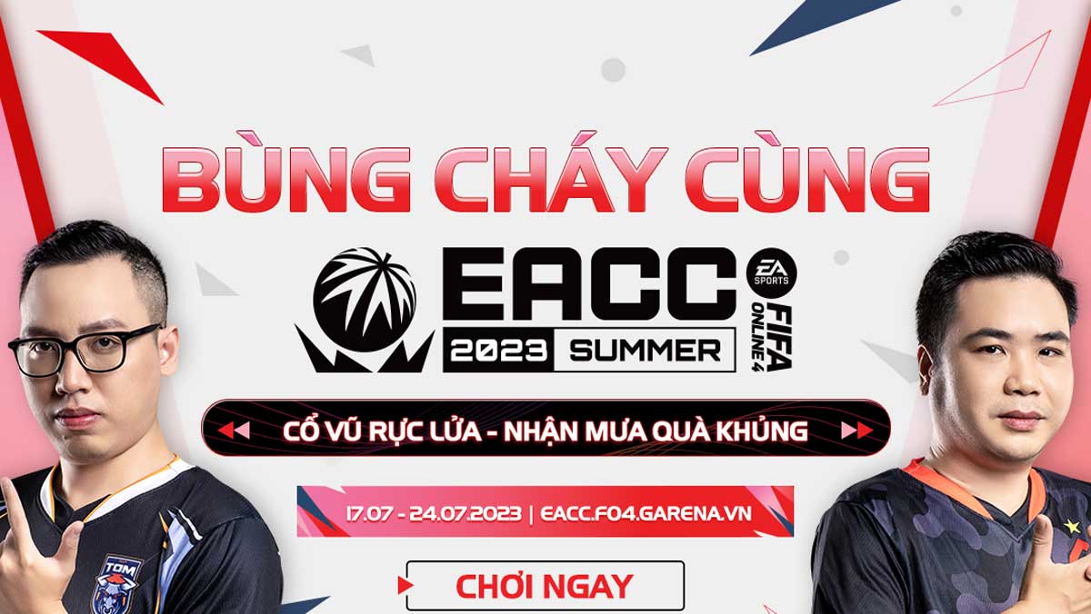 FIFA Online 4: Sự kiện Bùng cháy cùng EACC Summer 2023 có gì hấp dẫn?