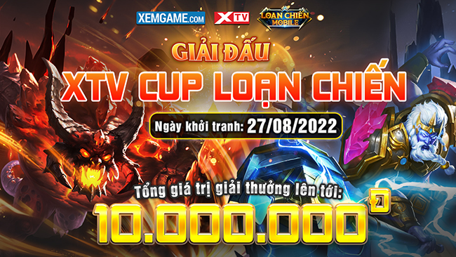 Bùng nổ với giải đấu “XTV CUP Loạn Chiến” ngay trong mùa hè này