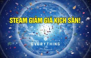 Steam chơi lớn, giảm giá “Tất Cả Mọi Thứ” đến 80%