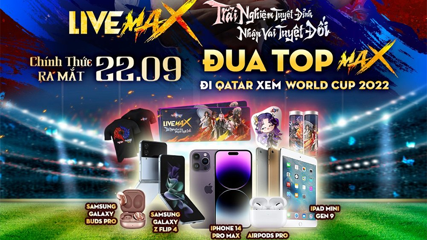 22/9: Võ Lâm Truyền Kỳ MAX ra mắt chính thức, đua top MAX đỉnh nhận tour du lịch Qatar dự World Cup 2022