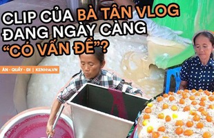 Loạt món ăn 'tạo phốt' của bà Tân Vlog: Từ quảng cáo quá đà, nấu nướng vô lý đến 'thiếu tính giáo dục', liệu có phải là báo hiệu cho sự thoái trào?