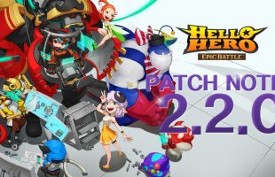 Hello Hero: Epic Battle cập nhật phiên bản mới 2.2.0 kèm theo nhiều tính năng hấp dẫn