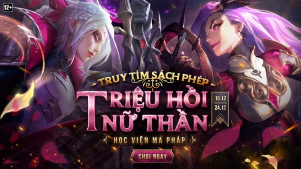 Tham gia “Học Viện Ma Pháp” – Truy tìm Sách Phép, triệu hồi Nữ Thần từ 18/12 đến 24/12