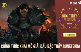 Điều game thủ Huyền Thoại Runeterra mong chờ bấy lâu đã đến: Giải đấu Bậc Thầy Runeterra chính thức khởi tranh