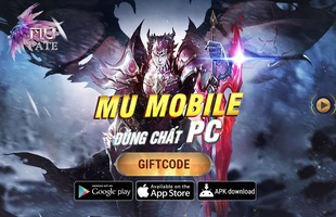 MU FATE - Game mobile nhập vai mang hình ảnh và lối chơi giống hệt MU Online