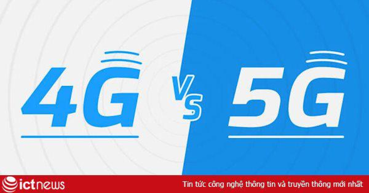 Khác biệt lớn giữa 4G và 5G sẽ biến kỷ nguyên vạn vật kết nối thành hiện thực