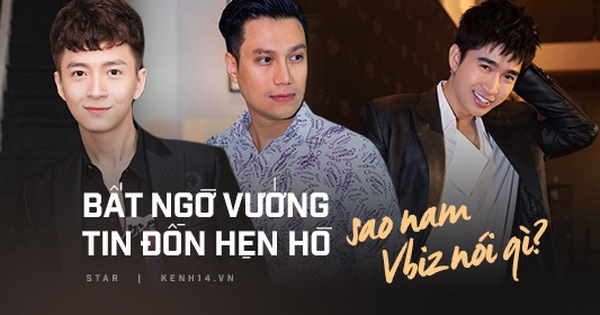 Muôn kiểu sao nam Vbiz phản ứng trước tin đồn hẹn hò: Việt Anh cực gắt, Thanh Bình thẳng thắn, lầy nhất là Ngô Kiến Huy!