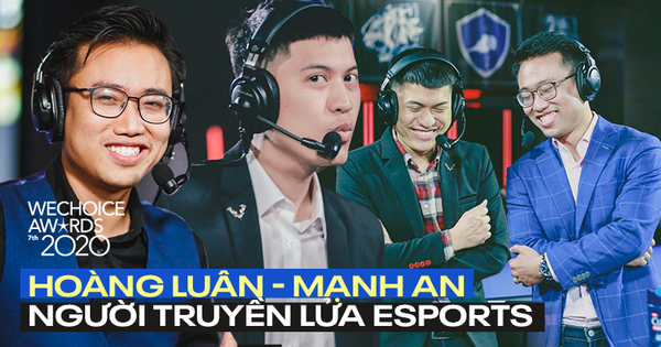 Hoàng Luân, Mạnh An - Biểu tượng VCS, cặp bình luận viên gạo cội của làng eSports Việt sẽ xuất hiện tại WeChoice Awards 2020