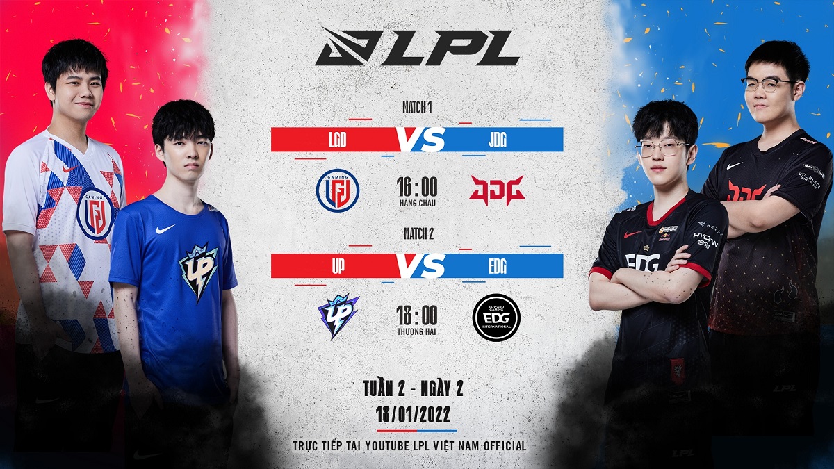 LPL mùa Xuân 2022 Tuần 2: LGD vs JDG, UP đối đầu EDG trong ngày thi đấu thứ 2