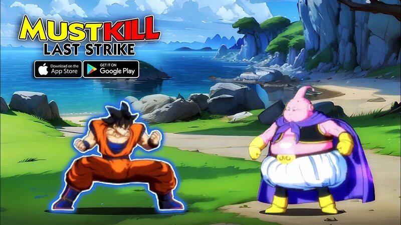 Must Kill Last Strike - Game chiến thuật đầy hấp dẫn trong thế giới Bảy Viên Ngọc Rồng