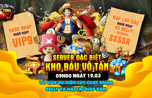 Tặng Luffy Gear 2 UR, Thức Tỉnh Haki tri ân game thủ bằng server siêu đặc biệt