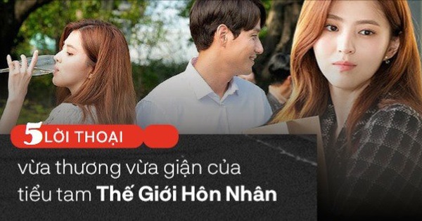 5 lời thoại vừa giận vừa thương của tiểu tam siêu xinh Thế Giới Hôn Nhân: “Cô ta đủ trơ tráo để tiếp tục hôn nhân dù biết chồng cặp bồ