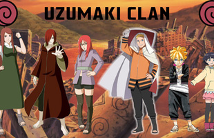 Naruto: Xếp hạng sức mạnh 7 thành viên gia tộc Uzumaki, chỉ 1 người có thể vượt mặt vợ Hokage đệ nhất