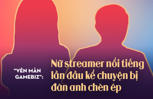 Rộ tin nữ streamer nổi tiếng bị chèn ép, gạ gẫm - 