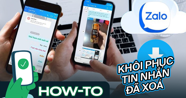 Cách khôi phục tin nhắn đã xoá trên Zalo chỉ trong nháy mắt