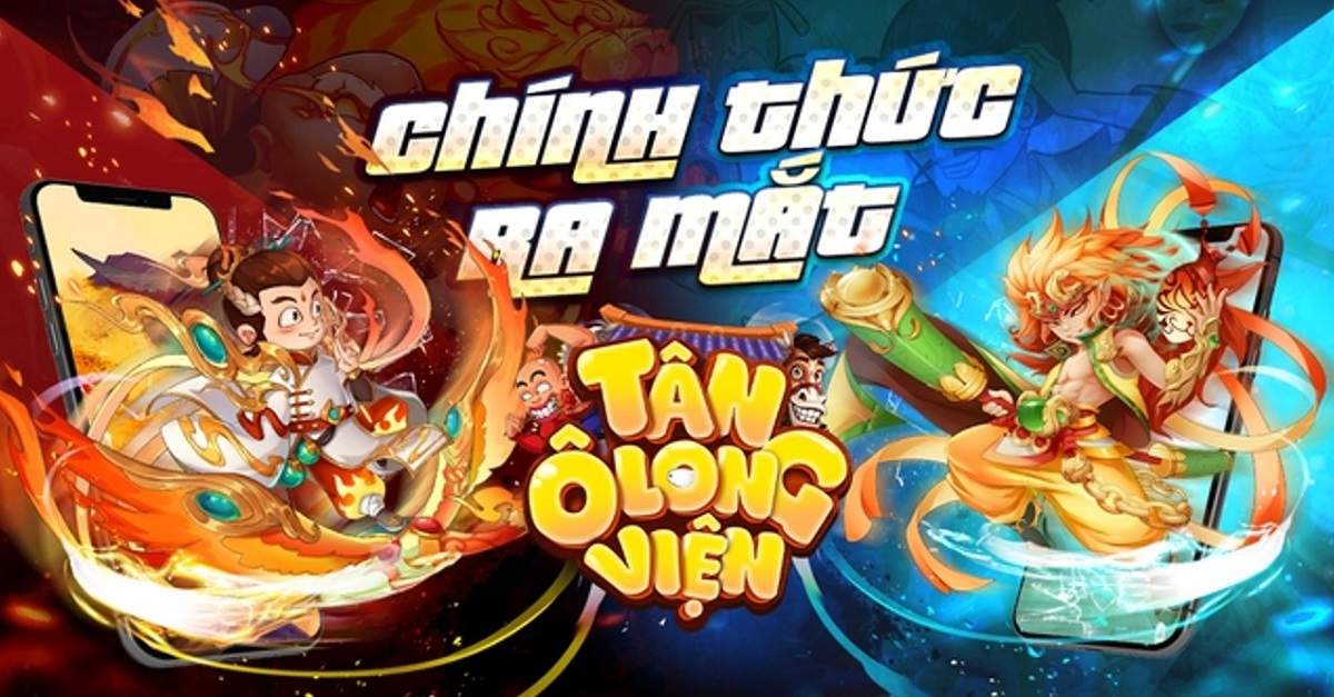 Game mobile Ô Long Viện độc nhất – Tân Ô Long Viện với 2 IP độc quyền chính thức ra mắt, tặng 2000 gift code