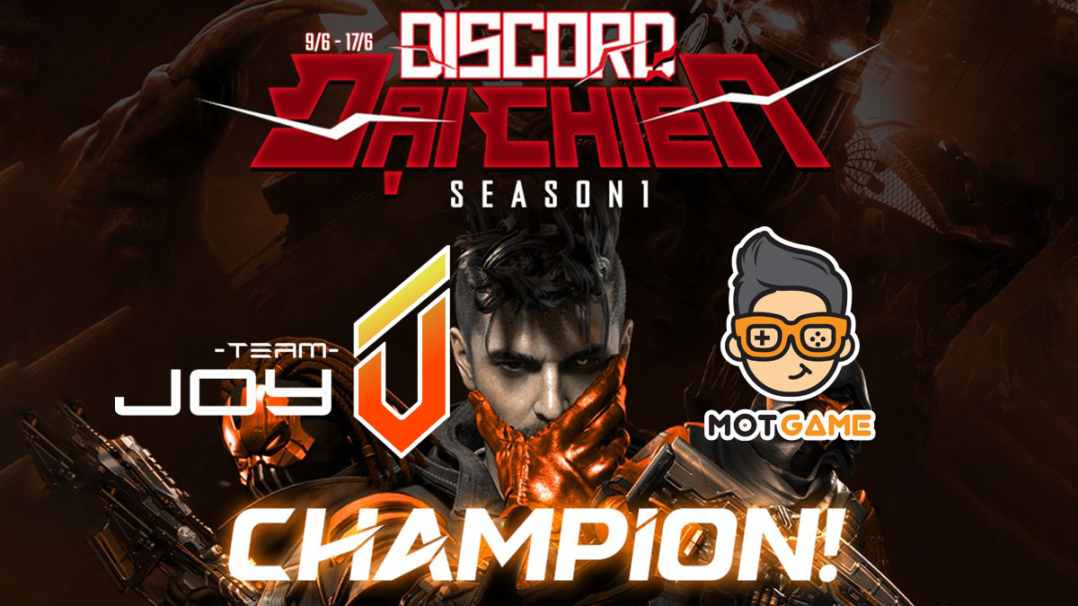 Truy Kích PC: Team Joy giành chức vô địch giải đấu Discord Đại Chiến Season 1