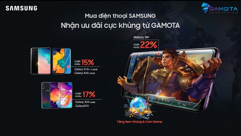 Gamota “bắt tay” với Samsung – Game thủ dễ dàng tậu dế khủng với chiết khấu cực lớn