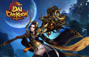 Game mới Đại Càn Khôn được VNG đưa về Việt Nam, Alpha Test ngày 19/09