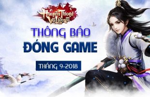 Game thủ Việt buồn bã nói lời chào tạm biệt với Huyền Thoại Võ Lâm sau hơn 1 năm gắn bó