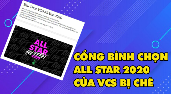 LMHT: VCS mở cổng bình chọn All Star 2020, cộng đồng fan đồng loạt chê “phèn”