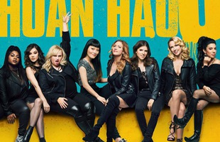 Pitch Perfect 3 ra mắt hoành tráng tại Mỹ