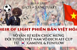 Heir of Light đã chính thức tung ra phiên bản Việt hóa, game thủ Việt có thể tải ngay bây giờ