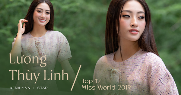 Gặp Lương Thùy Linh sau thành tích Top 12 Miss World: Tôi là nhân chứng sống của 