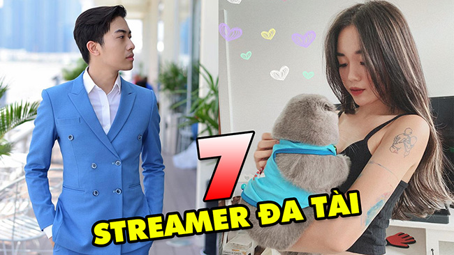 Top 7 Streamer đa tài bậc nhất hiện nay trong làng game Việt Nam