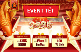 Tha hồ quẩy game bằng các sự kiện Tết 2020, cơ hội thành 