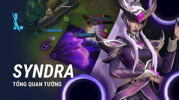 Hướng dẫn Syndra Tốc Chiến: Cách Build và Combo kỹ năng mạnh nhất