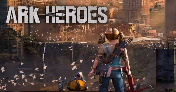 Ark Heroes – Tham gia vào trận chiến chống lại trí tuệ nhân tạo