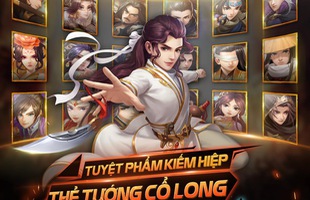 Tân Chưởng Môn VNG – Một trong những game mobile đấu tướng chiến thuật đáng chơi nhất tháng 3 này