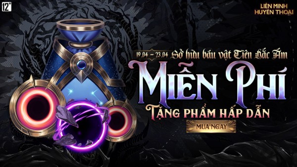 Ra mắt gói báu vật Tiên Hắc Ám – Miễn phí tặng phẩm hấp dẫn từ 19/04 đến hết 23/04