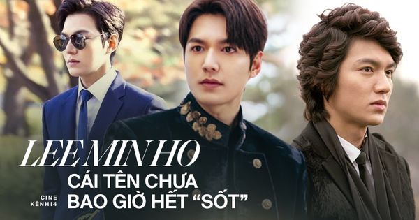 “Quân Vương Bất Diệt” Lee Min Ho - Bị chê diễn xuất một màu nhưng 10 năm chưa bao giờ hết “nóng”