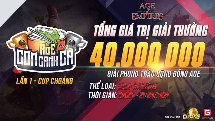 Giải đấu AOE Cơm Canh Gà - Món ăn đạm bạc nhưng vô cùng chất lượng