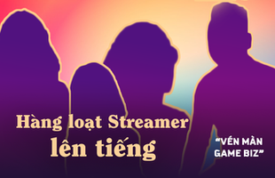 Hàng loạt streamer tiếp tục lên tiếng về “người anh thân thiết” bị tố chèn ép, gạ gẫm