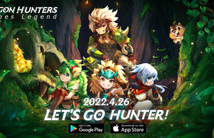 Dragon Hunters: Heroes Legend sẽ ra mắt vào 26/04