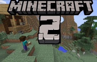 Những lý do mà tới tận thời điểm này, Microsoft vẫn chưa cho ra mắt Minecraft 2