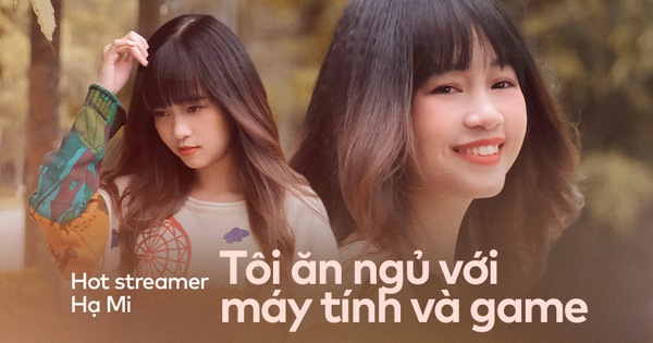 Nữ streamer Hạ Mi: 