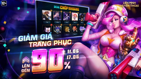 Tham gia “Deal Chớp Nhoáng” – Hốt skin tướng tủ, giảm giá đến 90% từ 11/06 đến 17/06