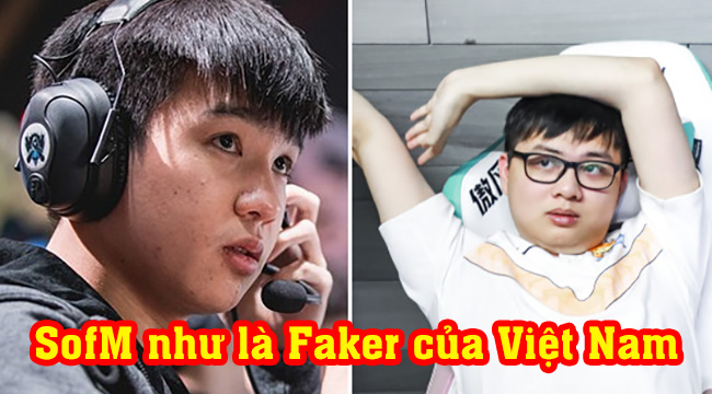 LMHT: Huyền thoại đường trên LPL đánh giá SofM như “là Faker Việt Nam”