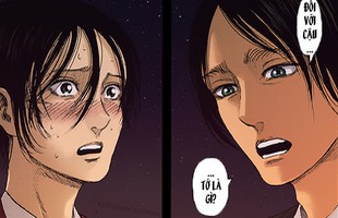 Attack on Titan: Eren tổn thương Mikasa chỉ vì muốn bảo vệ cho người mình yêu thương