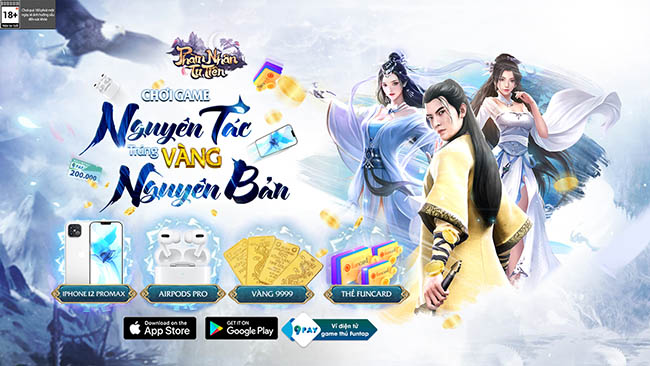 Phàm Nhân Tu Tiên 3D chơi lớn, chỉ cần chơi game là được tặng Vàng 9999 nguyên bản!!?