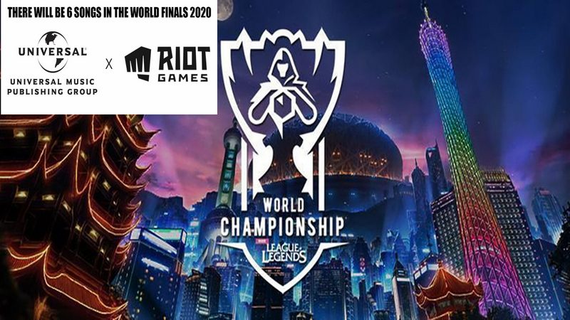 Riot Games chơi lớn, hợp tác với Universal Music để sản xuất 6 bài hát cho Chung Kết Thế Giới 2020