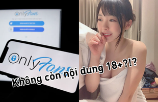 OnlyFans cấm cửa toàn bộ nội dung 18+ từ tháng 10 tới, ngày tàn của các hot girl sexy đã đến?