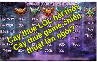 Trong khi cày thuê LMHT, LQM hết thời thì cày thuê trong tựa game chiến thuật này lại rầm rộ ngày đêm